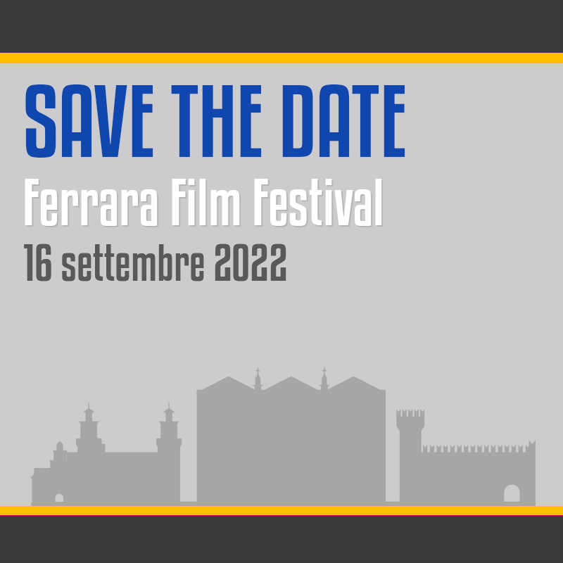 SAVE THE DATE FERRARA FILM FESTIVAL WIFTM Italia